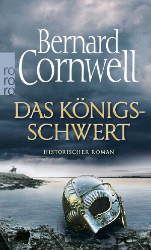 [Uhtred 12] • Das Königsschwert